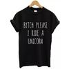 Bitch Please I Ride A Unicorn T-Shirt