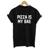 Pizza Is My Bae T-Shirt