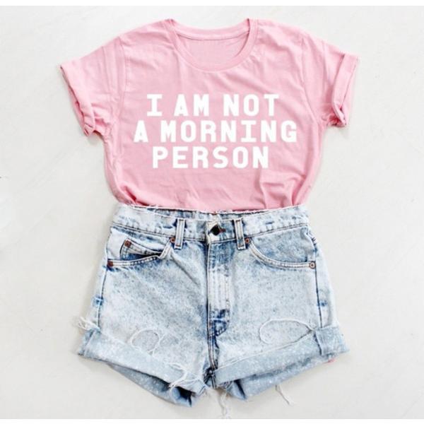 I Am Not A Morning Person T-Shirt